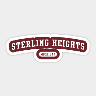 Sterling Heights, Michigan Sticker